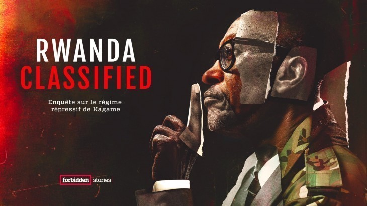 « Rwanda Classified », l'enquête de Forbidden Stories qui dévoile la face sombre du régime de Kagame